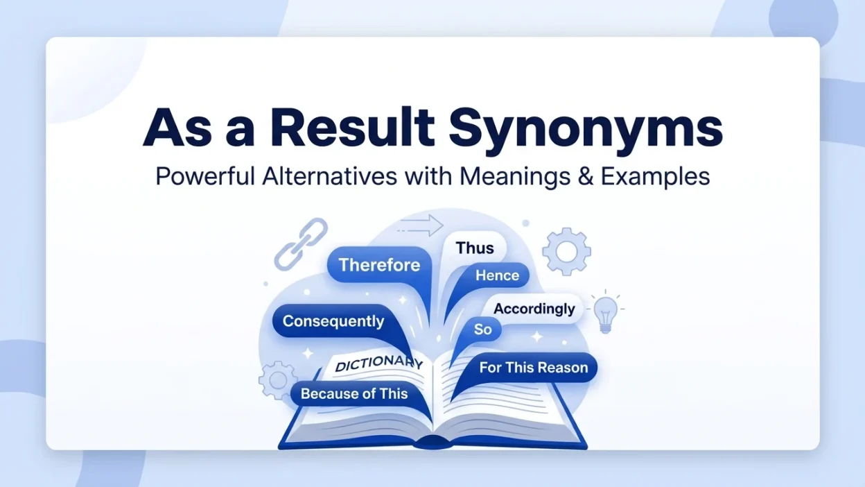 As a Result Synonyms