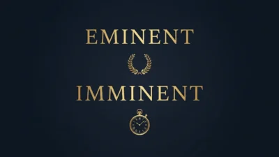 Eminent vs Imminent